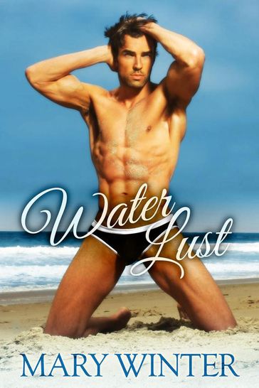 Water Lust - Mary Winter