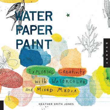 Water Paper Paint - HEATHER JONES