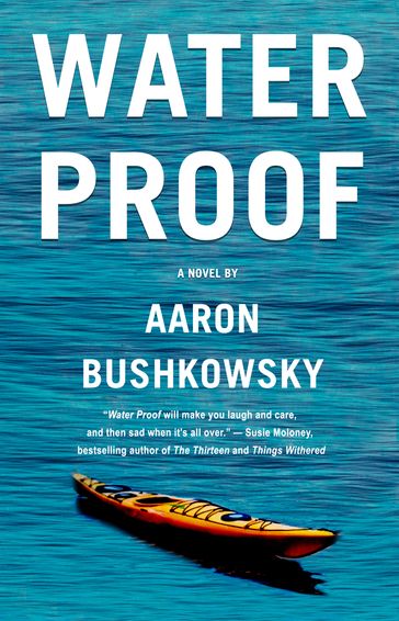 Water Proof - Aaron Bushkowsky