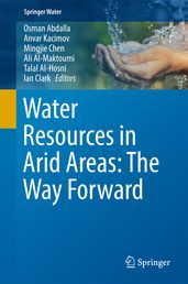 Water Resources in Arid Areas: The Way Forward