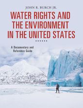 Water Rights and the Environment in the United States