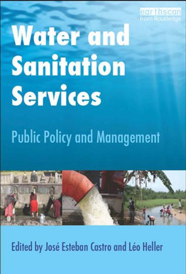 Water and Sanitation Services - Jose Esteban Esteban Castro - Leo Heller