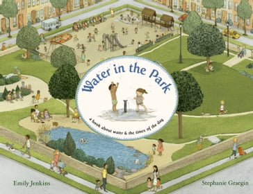 Water in the Park - Emily Jenkins