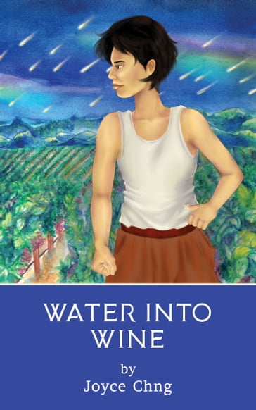 Water into Wine - Joyce Chng