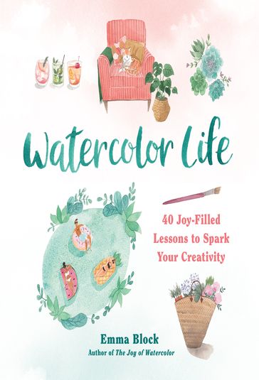 Watercolor Life - Emma Block