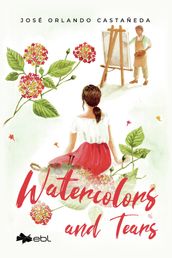 Watercolors and Tears