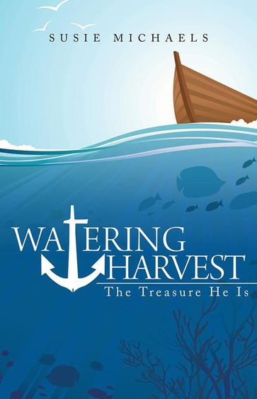 Watering Harvest - Susie Michaels