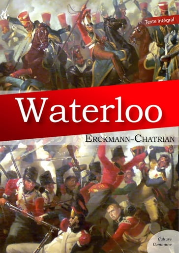 Waterloo - Erckmann-Chatrian