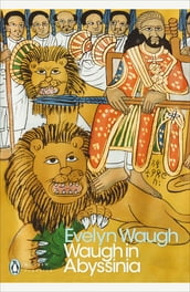 Waugh in Abyssinia