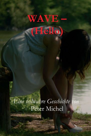 Wave - (Hello) - Peter Michel