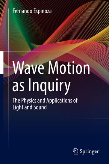 Wave Motion as Inquiry - Fernando Espinoza