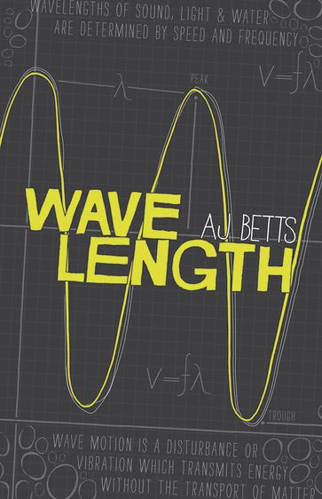 Wavelength - A. J. Betts