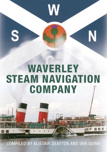 Waverley Steam Navigation Company - Alistair Deayton - IAIN QUINN