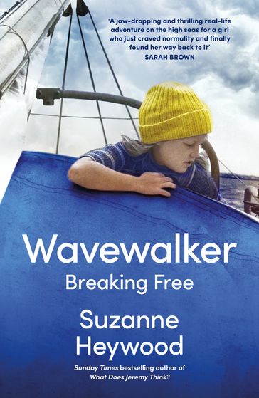 Wavewalker: Breaking Free - Suzanne Heywood