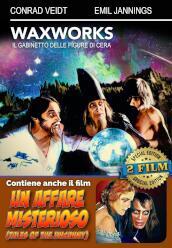 Waxworks / Affare Misterioso (Un)