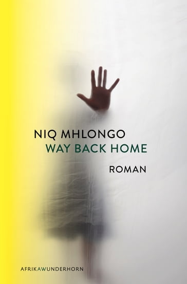 Way Back Home - Niq Mhlongo