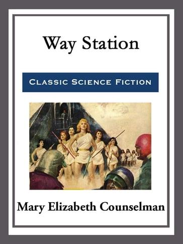 Way Station - Mary Elizabeth Counselman