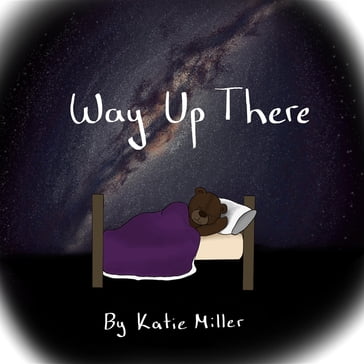Way Up There - Katie Miller