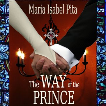 Way of the Prince, The - Maria Isabel Pita