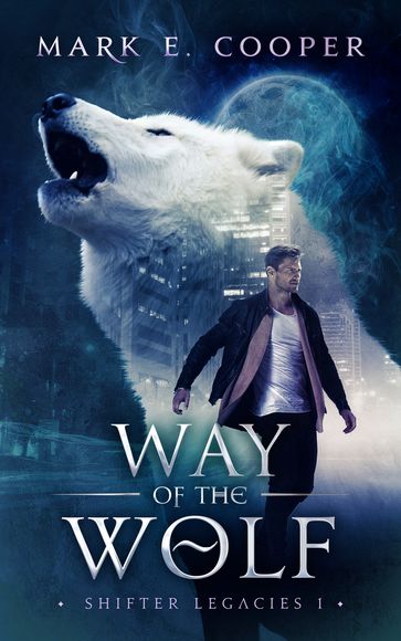 Way of the Wolf - Mark E. Cooper