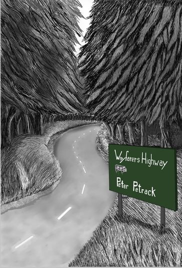 Wayfarers Highway - Peter Petrack