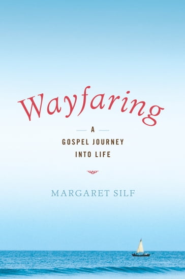 Wayfaring - Margaret Silf