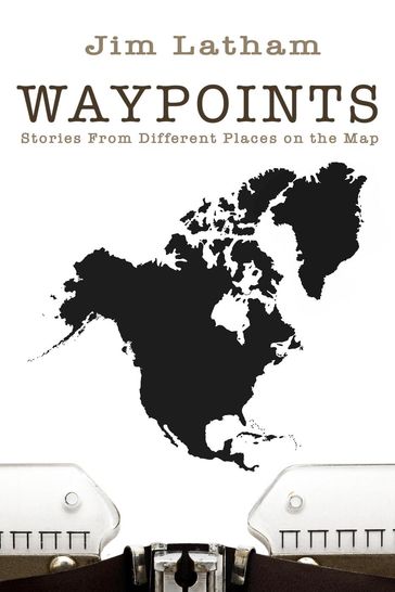 Waypoints - Jim Latham