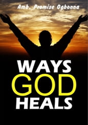 Ways God Heals