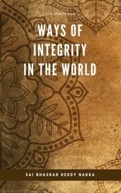 Ways of Integrity in the World