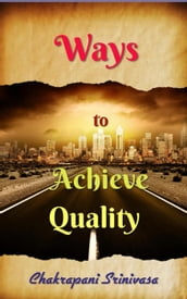Ways to Achieve Quality