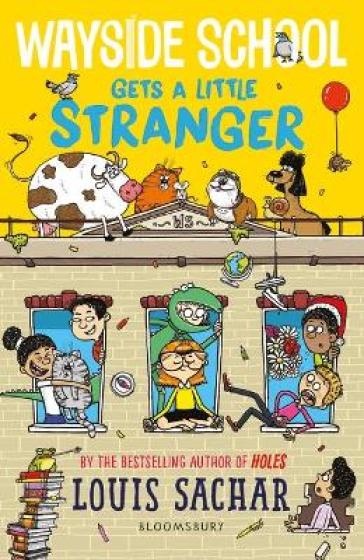 Wayside School Gets a Little Stranger - Louis Sachar