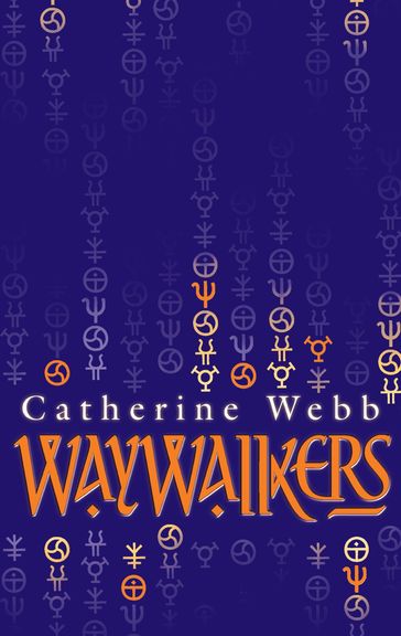 Waywalkers - Catherine Webb