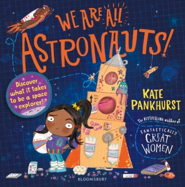 We Are All Astronauts - Kate Pankhurst
