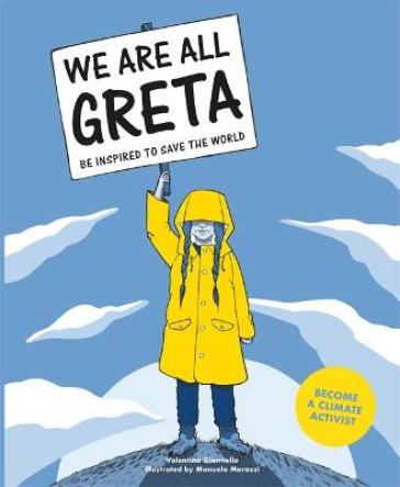 We Are All Greta - Valentina Giannella