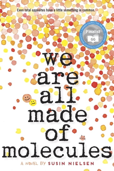 We Are All Made of Molecules - Susin Nielsen