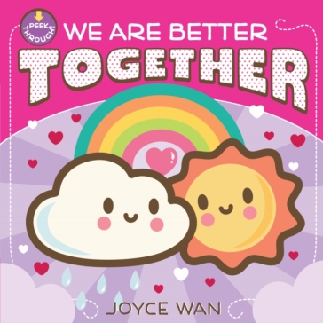 We Are Better Together - Joyce Wan