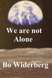 We Are Not Alone