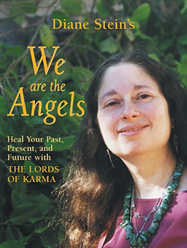 We Are the Angels - Diane Stein