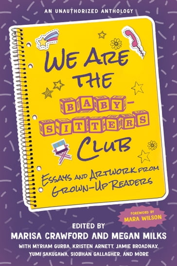 We Are the Baby-Sitters Club - Marisa Crawford - Megan Milks - Mara Wilson