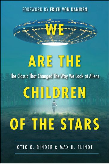 We Are the Children of the Stars - Max H. Flindt - Otto O. Binder