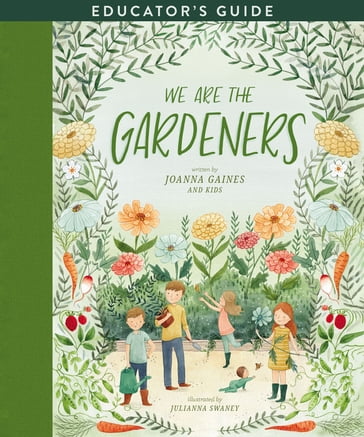 We Are the Gardeners Educator's Guide - Joanna Gaines