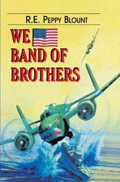 We Band of Brothers