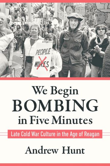 We Begin Bombing in Five Minutes - Andrew Hunt