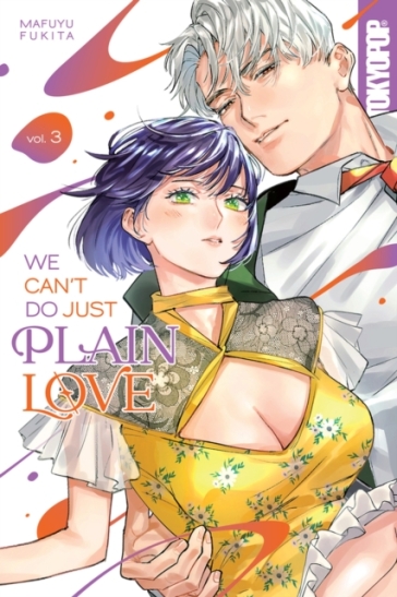 We Can't Do Just Plain Love, Volume 3 - Mafuyu Fukita