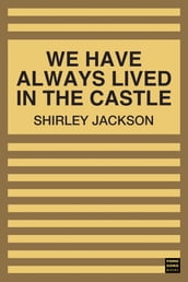 We Have Always Lived in the Castle