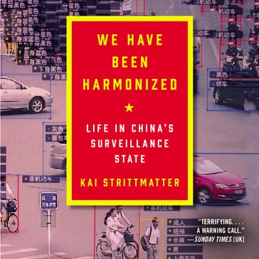 We Have Been Harmonized - Kai Strittmatter