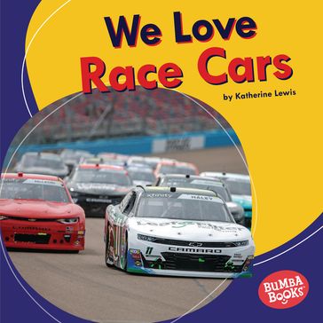 We Love Race Cars - Katherine Lewis