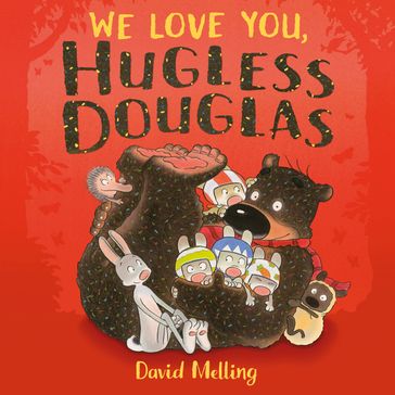 We Love You, Hugless Douglas! - David Melling
