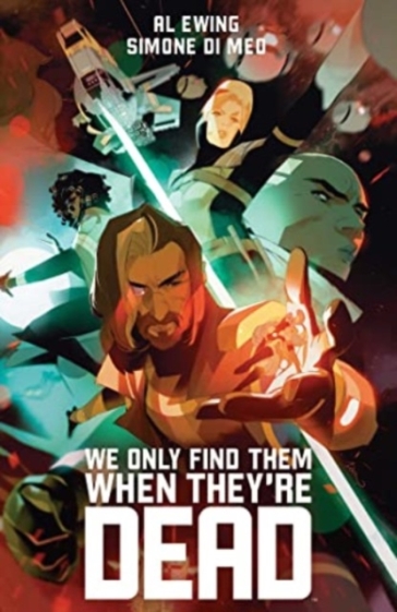 We Only Find Them When They're Dead Deluxe Edition - Al Ewing