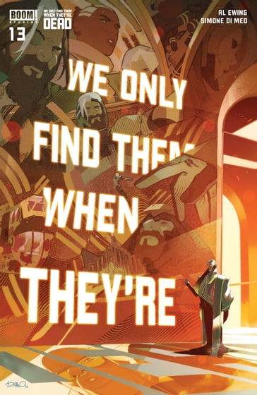 We Only Find Them When They're Dead #13 - Al Ewing